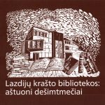 Lazdijų krašto bibliotekos: aštuoni dešimtmečiai. – 2018. Knygos viršelis.